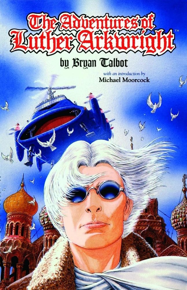 The cover of The Adventures of Luther Arkwright, showing the white-haired Luther in front of a flying steampunk fortress .