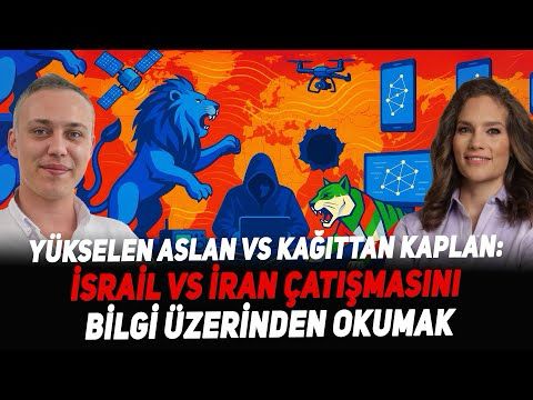 Yükselen Aslan vs Kağıttan Kaplan: İsrail vs İran çatışmasını bilgi üzerinden okumak... #bunlar