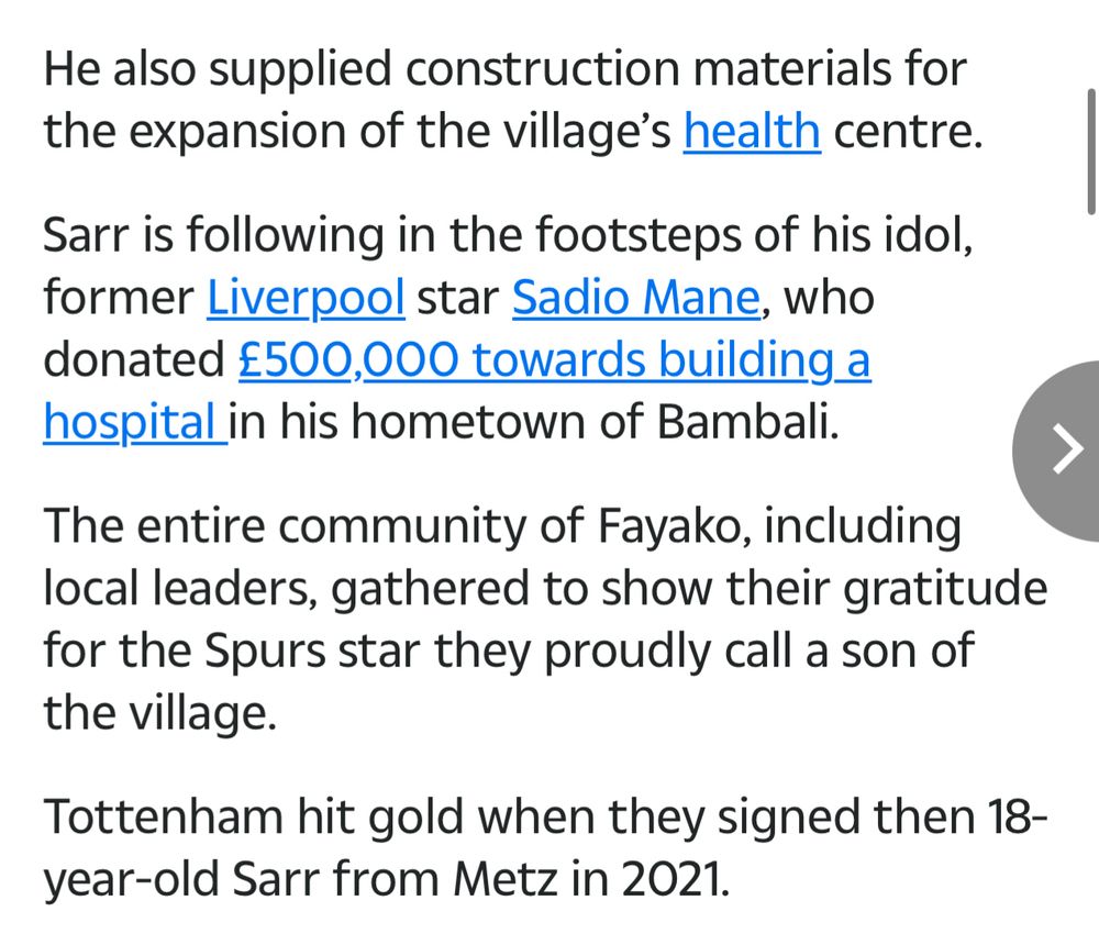 He also supplied construction materials for the expansion of the village's health centre.
Sarr is following in the footsteps of his idol, former Liverpool star Sadio Mane, who donated £500,000 towards building a hospital in his hometown of Bambali.
The entire community of Fayako, including local leaders, gathered to show their gratitude for the Spurs star they proudly call a son of the village.
Tottenham hit gold when they signed then 18-year-old Sarr from Metz in 2021.