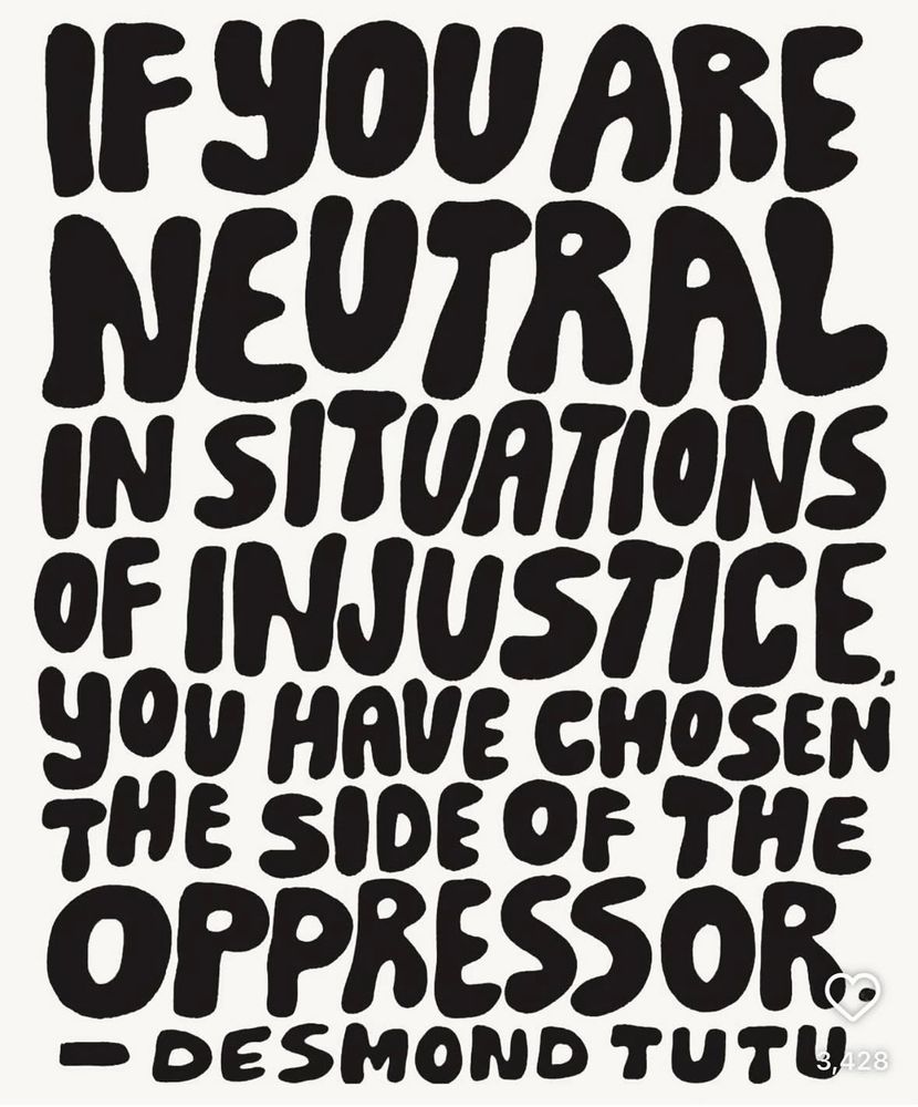 Via Insta von robslitquotes: If you are neutral in situations of injustice you have chosen the side of the oppressor. Desmond Tutu
