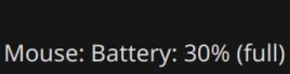 mouse: battery: 30% (full)