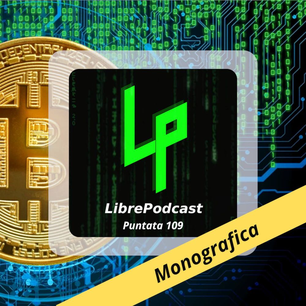LibrePodcast puntata 109