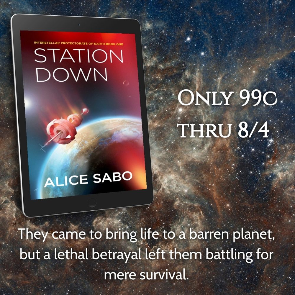 An ereader against a background of stars. On the ereader is a bookcover with a planet and a falling space station. The title is Station Down and it is on sale for $0.99 until 8/4/25. 

They came to bring life to a barren planet, but a lethal betrayal left them battling for mere survival.