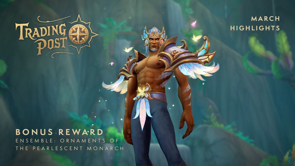 ENSEMBLE: ORNAMENT OF THE PEARLESCENT MONARCH
An image of a dracthyr player character in visage form wearing the labeled Bonus Reward – Ensemble: Ornaments of the Pearlescent Monarch. The transmog set features a butterfly-themed helm, shoulders, and belt appearance, with glowing pastel colors and gold trim. Glowing wing-like feathers hang from the shoulders and belt buckle. The tiara-style helm has wing designs around either side of the face. Sparkles and butterflies flutter around the character. The Trading Post logo appears above, with text to the right that reads “March Highlights”. 