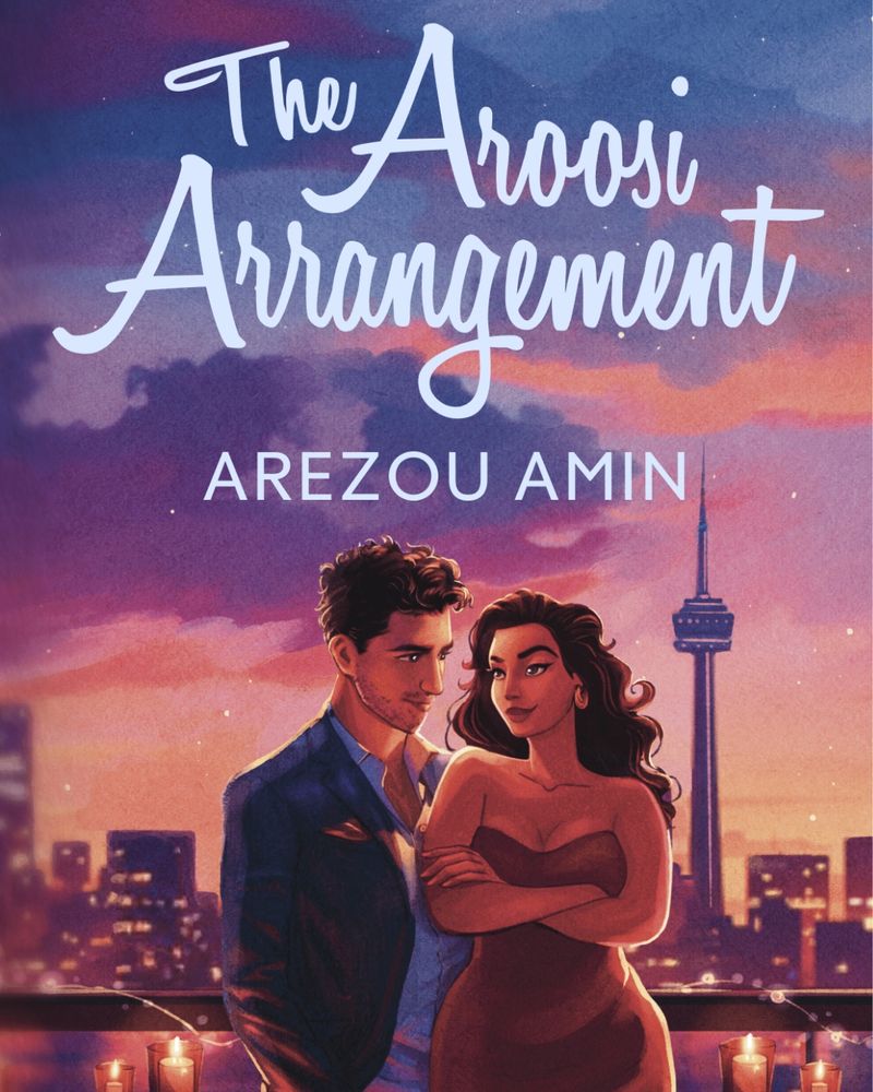 A book cover featuring a man and a woman dressed nicely, set against the Toronto skyline, with text above them reading "The Aroosi Arrangement" and "Arezou Amin"