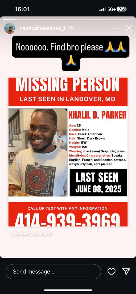 Khalil Parker is a missing person that was last seen in Landover MD. 