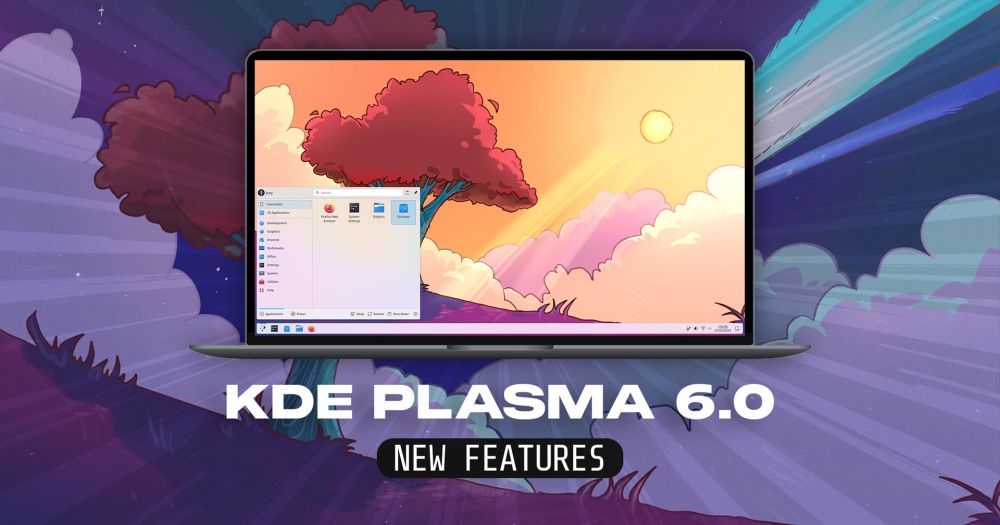 KDE Plasma 6.0 is Here, This is What's new