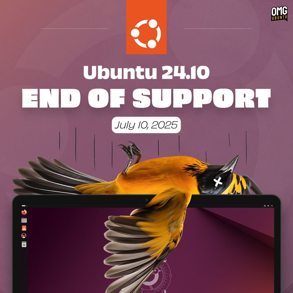 White text reads "ubuntu 24.10 end of support July 10, 2025"