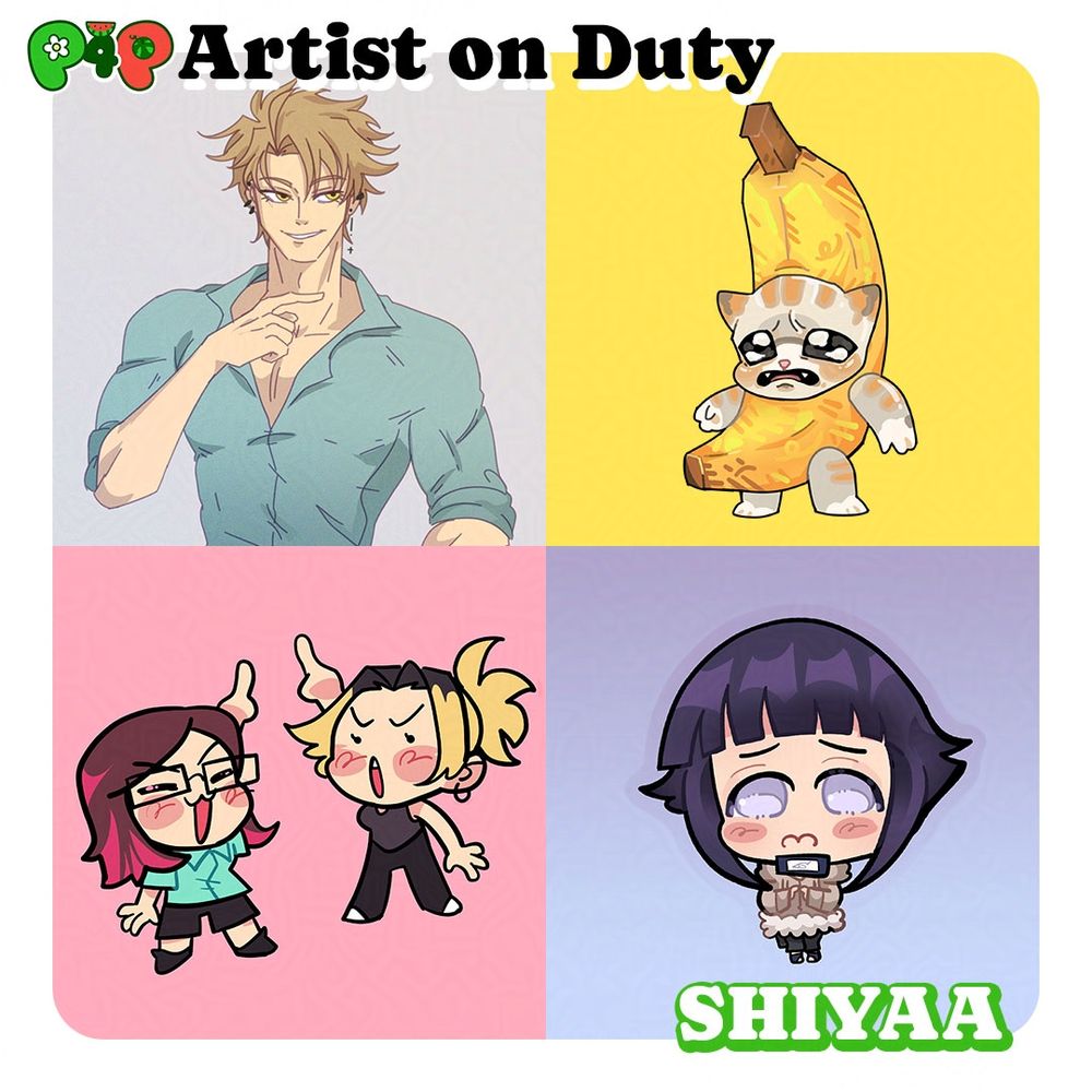 Collage of 4 examples from the artist SHIYAA. The upper left is a image of a young man with blonde hair in a blue shirt point to the right. The top right is a tabby cat wearing a full banana costume, looking very distressed. Bottom left is a chibi version of the artist and her friend (One with brown hair, pink highlights, glasses, and a blue shirt. The other with blonde dyed hair in a ponytail, a black shirt and pants.) They are both pointing up with a determined expression looking at the viewer. Bottom right is a chibi character from "Naruto" named Hinata pouting at the viewer.