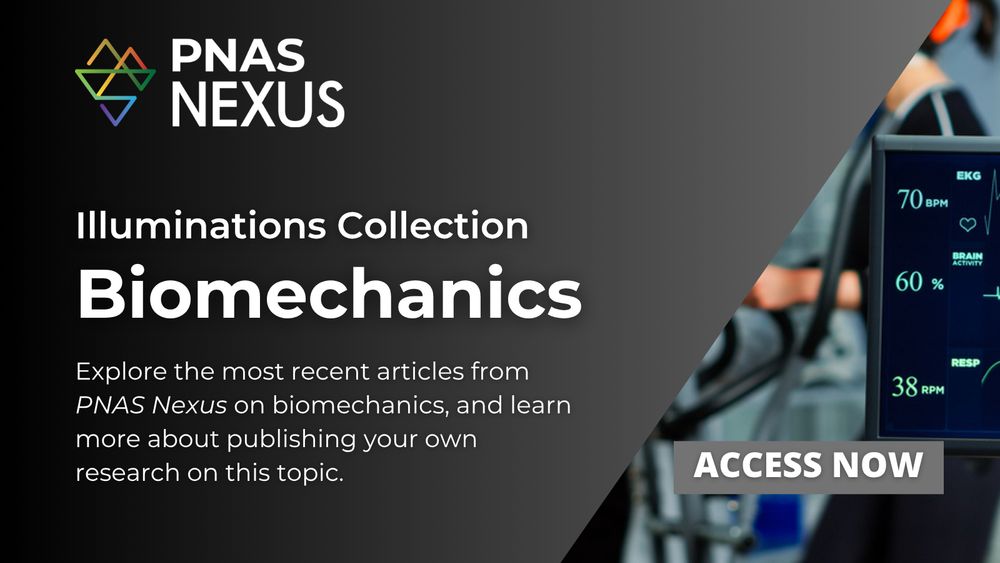 Explore the most recent articles from PNAS Nexus on biomechanics, and learn more about publishing your own research on this topic.