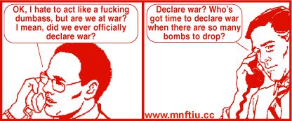 “Get Your War On” did we ever actually declare war comic