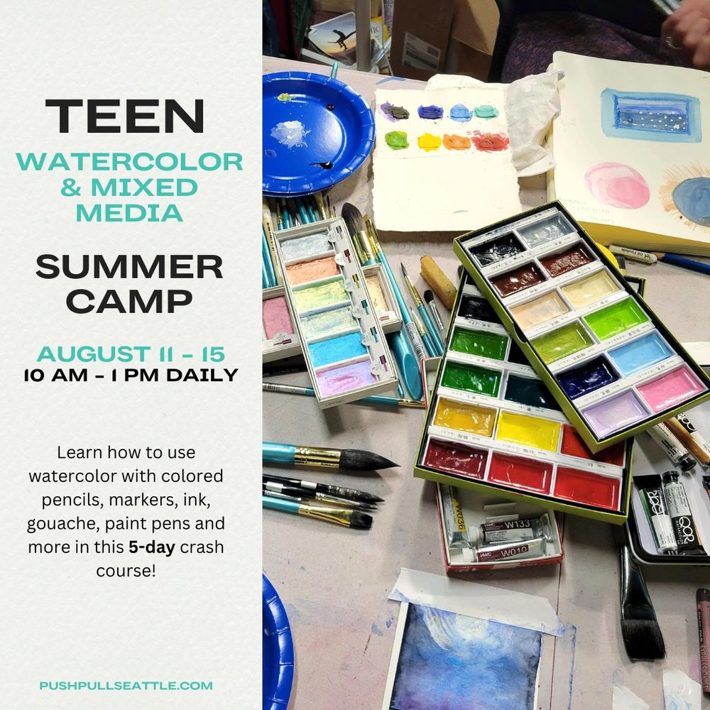 Promo graphic for Teen Watercolor & Mixed Media Summer Camp, August 11-15, 10am-1pm daily.