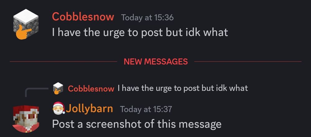 Cobble says I have the urge to post but I don't know what with gaming barn replying with post a screenshot of this message
