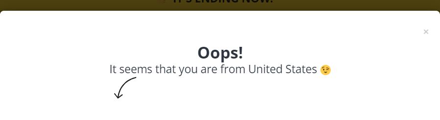 Screenshot of a website pop-up reading "Oops! It seems that you are from United States ;)"