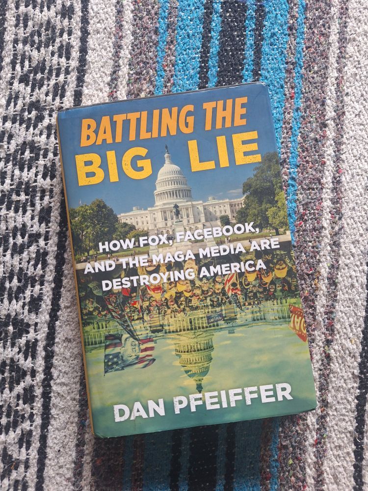 Battling the Big Lie by Dan Pfeiffer