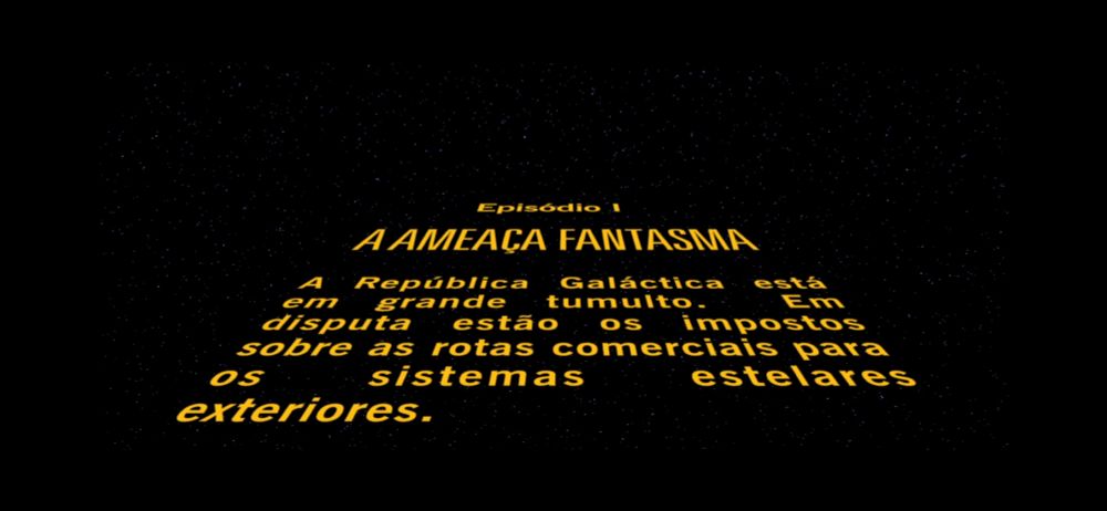 Abertura do filme Star Wars a ameaça fantasma mostrando o texto: a república galáctica está em grande tumulto. Em disputa estão os impostos sobre rotas comerciais para os sistemas estelares exteriores.