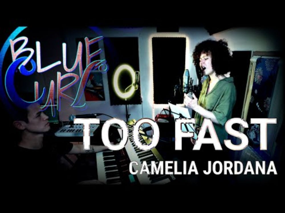 TOO FAST (Camélia Jordana) - Blue Curl cover