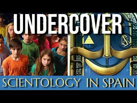 Undercover in Scientology Spain