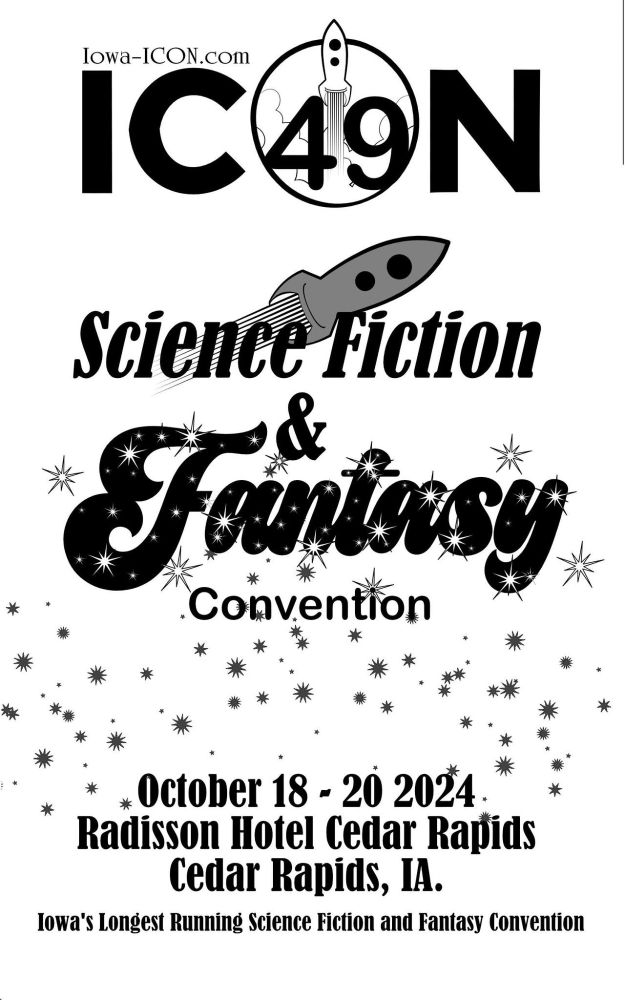 Promotional banner image for ICON-49, featuring a rocket ship and sparkles. ICON 49 is a science-fiction and fantasy convention that will be helped at the Radisson Hotel in Cedar Rapids, Iowa from October 18 to the 20th, 2024.