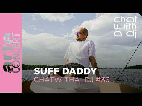 Suff Daddy dans Chat with a DJ - ARTE Concert
