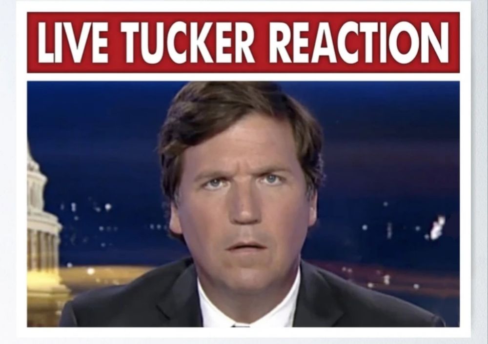 A red banner above tucker Carlson making his signature mouth slightly agape face reads "Live tucker reaction"