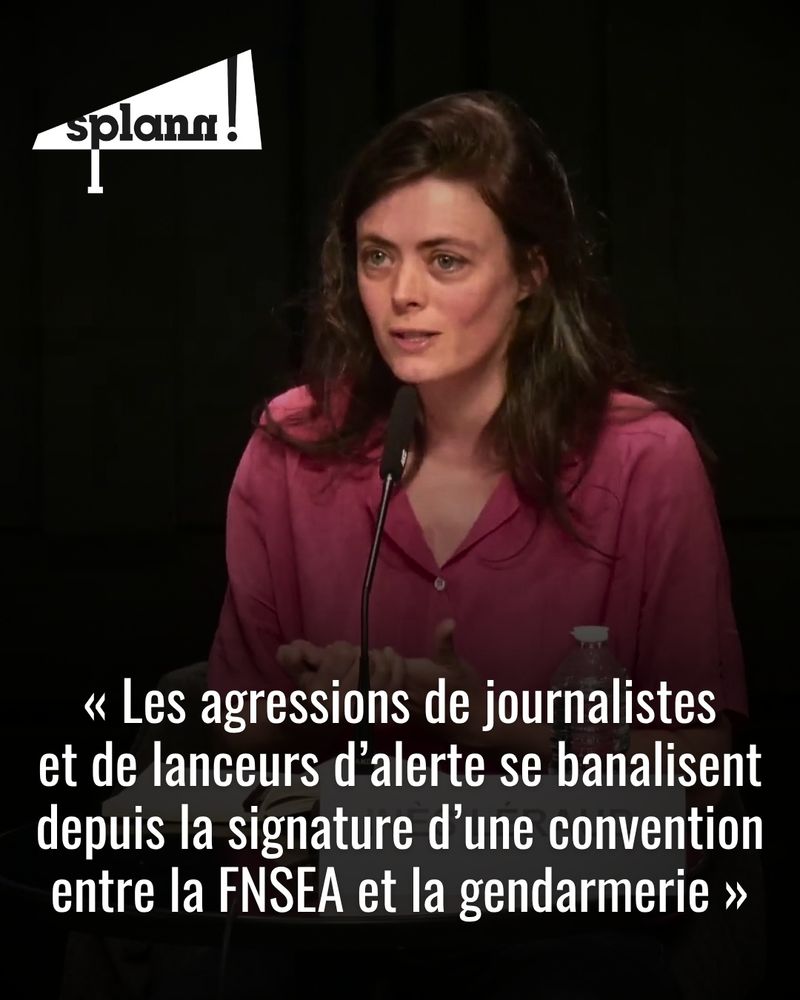"Les agressions de journalistes et de lanceurs d'alerte se banalisent depuis la signature d'une convention entre la FNSEA et la gendarmerie", Inès Léraud, 24 mai 2023