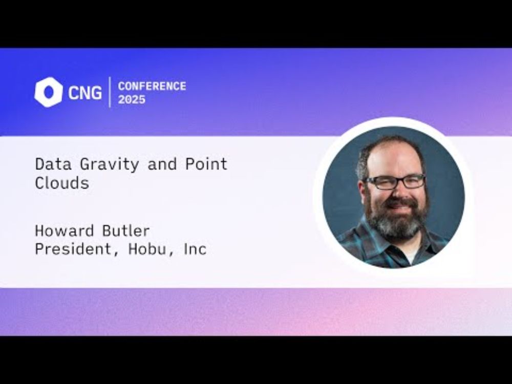 [CNG 2025] Data Gravity and Point Clouds – Howard Butler