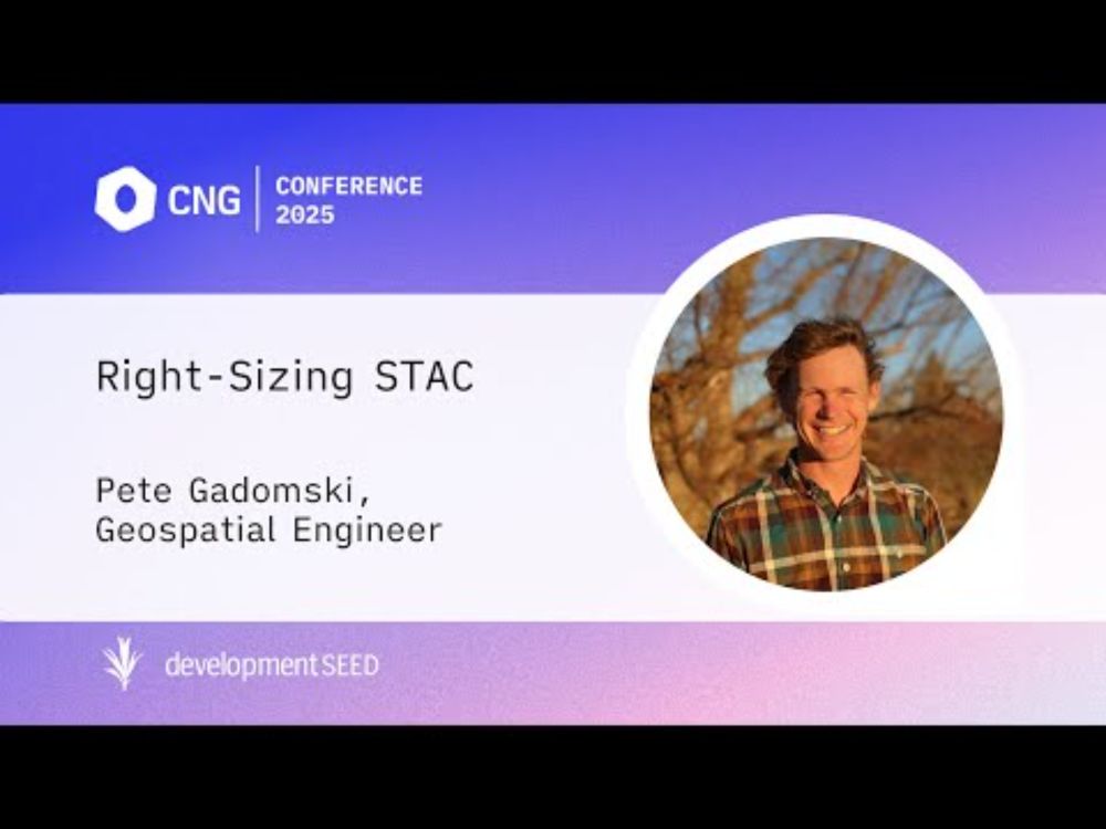 [CNG 2025] Right-Sizing STAC – Pete Gadomski