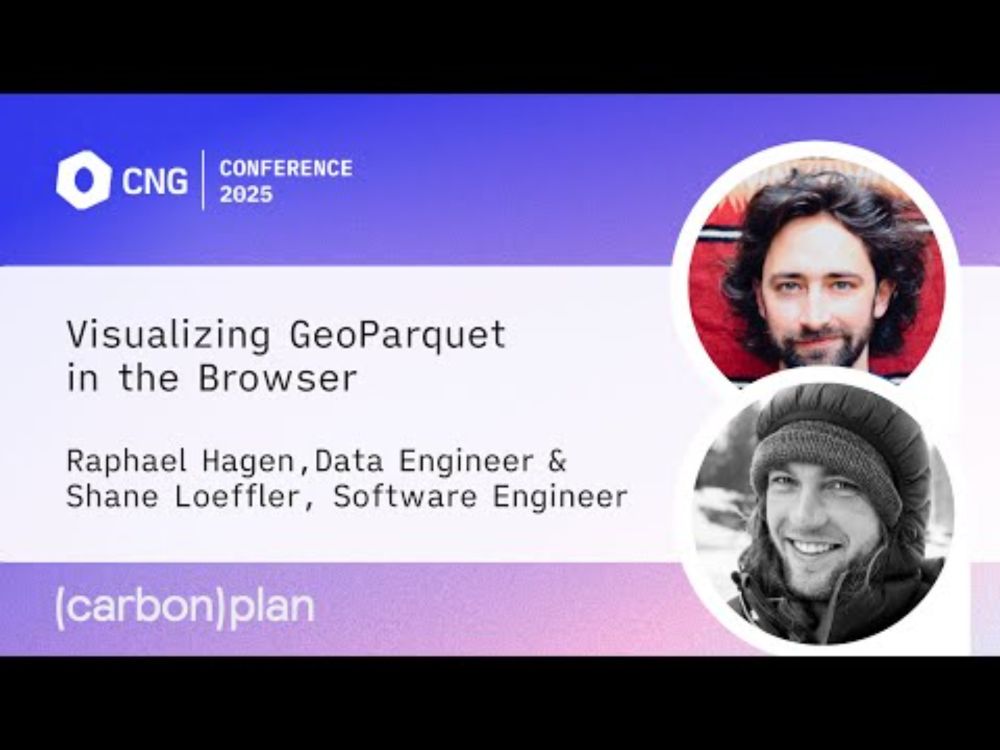 [CNG 2025] Visualizing GeoParquet in the Browser – Raphael Hagen and Shane Loeffler