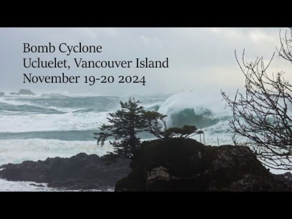 Bomb Cyclone hits Ucluelet, Vancouver Island - Vlog and Storm Footage