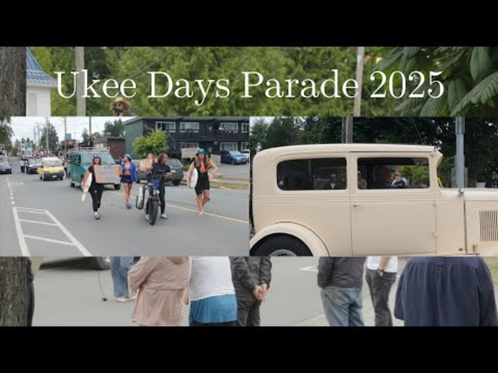 Ukee Days Parade 2025 - Ucluelet, Vancouver Island July 26, 2025