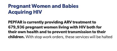 Pregnant Women and Babies Acquiring HIV
PEPFAR is currently providing ARV treatment to
Snat ow heath and o pren annislonte tha
children. With stop work orders, these services will be halted...