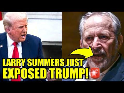 🚨Larry Summers Drops SURPRISE SUNDAY BOMB On Trump
