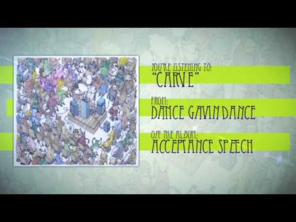 Dance Gavin Dance - Carve