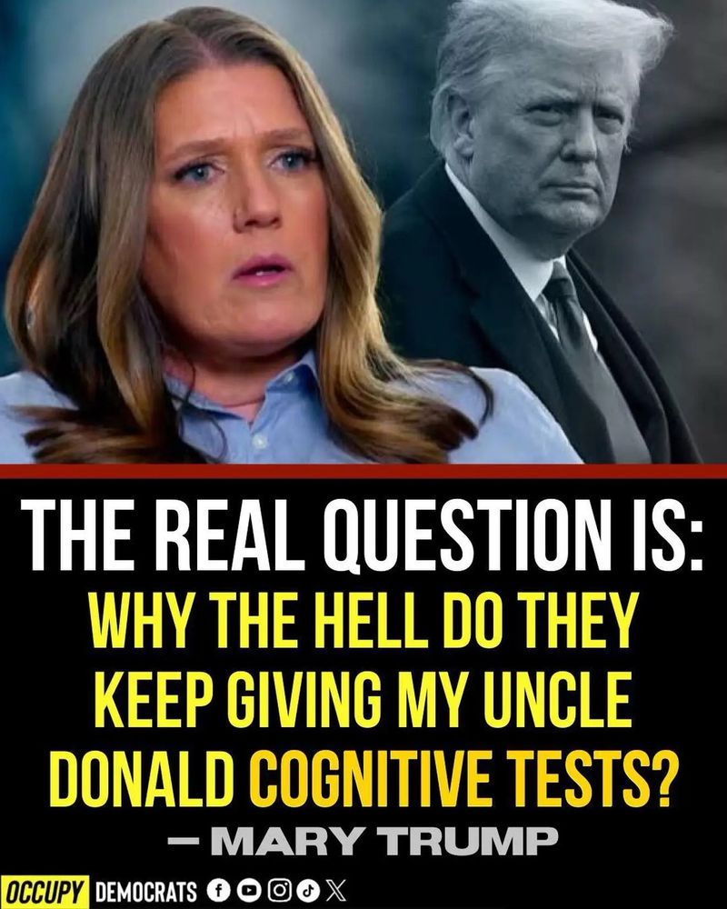 picture of Mary Trump with the Orange Abomination in the background:

THE REAL QUESTION IS:
WHY THE HELL DO THEY KEEP GIVING MY UNCLE
DONALD COGNITIVE TESTS?
- MARY TRUMP
OCCUPY DEMOCRATS
