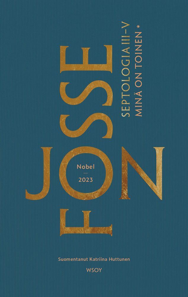 Kirjan kansi. Jon Fosse: "Minä on toinen. Septologia III-V"