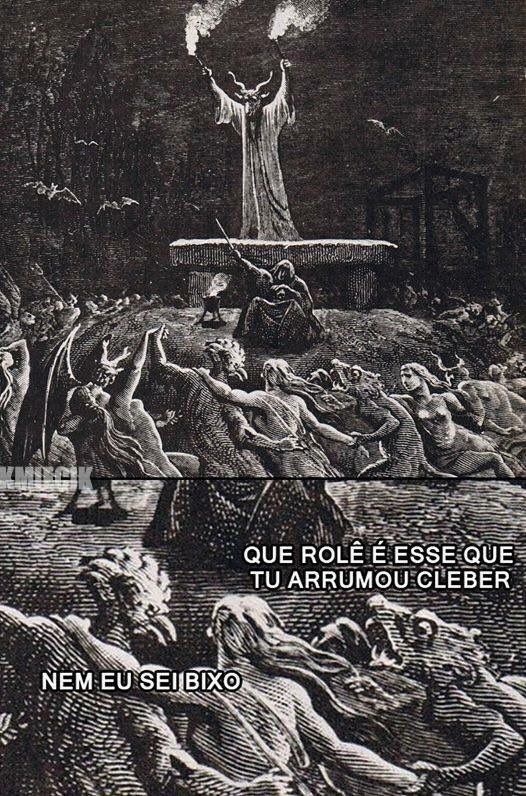 Meme de uma ilustração de hachuras de um típico ritual pagão, com um recorte em baixo de duas figuras de animais antropomorfos conversando entre si no meio da roda.
Na direita um com cabeça canidea pergunta "que rolê é esse que tu arrumou Cleber"
No que o da esquerda com cabeça de galo responde "nem eu sei bixo"