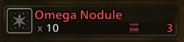 The Omega Nodule, a material that can be obtained by slaying Omega Planetes in both normal and savage. This hunter needs 10 to craft the remaining items he requires, and from slaying 32 he has only obtained 3 out of the required 10, though technically the list is 4 out of 11.