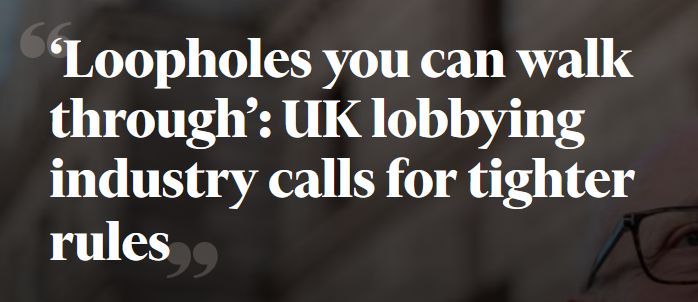 Screenshot of an FT article that reads: loopholes you can walk through: uk lobbying industry cabs for tighter rules.