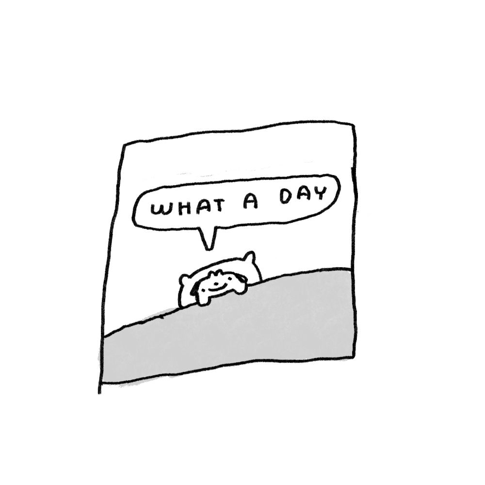 Really crunchy wobbly silly black and white drawing of momo in bed, and he says “what a day”