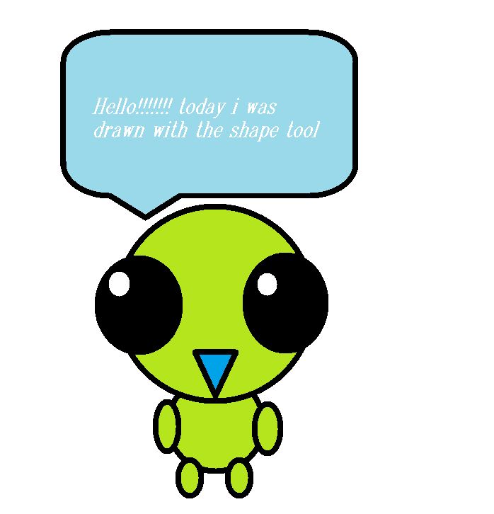 flug, made with shapes says, "Hello!!! today i was drawn with the shape tool!"