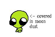 flug sitting there, there is next pointing to them that says "covered in moon dust". this because they take dust baths