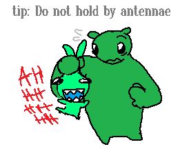 "Tip: Do not hold by antennae." glug with a startled expression, holds blug by the antennae, blug who is in intense anguish, is screaming "AHHHHHHHHHHHHHHHHHHHHHHHHHHH"