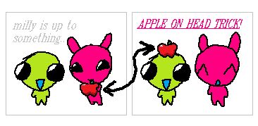 this 2 panel comic features flug and milly!. in the first panel, milly held onto an apple, the text saying "Milly is up to something". the arrow pointing to the apple leads to the second panel where the apple is now on flugs head!! milly looks pleased with themselves and flug.. is none the wiser after falling for the "APPLE ON HEAD TRICK!" as is said in big underlined text