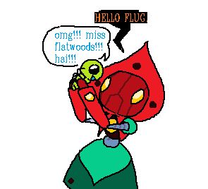 flug being held up by the flatwoods monster "Hello Flug." she says, flug responds with "OMG!! miss flatwoods!!! hi!"