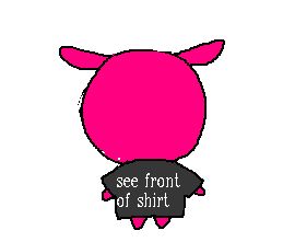 Milly wearing a shirt that says "see front of shirt"