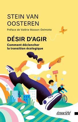 Couverture du livre Désir d'agir par Stein Van Oosteren