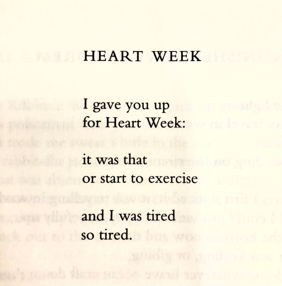 Heart Week

I gave you up
for Heart Week:

it was that
or start to exercise

and I was tired
so tired.