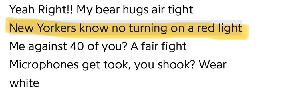 Lyrics to “mi casa” by method man and redman featuring the line “New Yorkers know no turning on a red light”