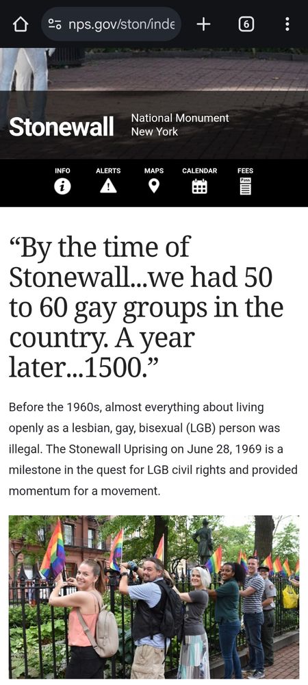 “By the time of Stonewall...we had 50 to 60 gay groups in the country. A year later...1500.”
Before the 1960s, almost everything about living openly as a lesbian, gay, bisexual (LGB) person was illegal. The Stonewall Uprising on June 28, 1969 is a milestone in the quest for LGB civil rights and provided momentum for a movement.“By the time of Stonewall...we had 50 to 60 gay groups in the country. A year later...1500.”
